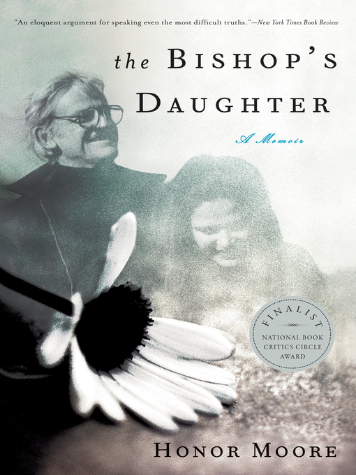 Title details for The Bishop's Daughter by Honor Moore - Wait list
